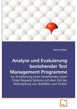 Analyse und Evaluierung bestehender Test             Management Programme