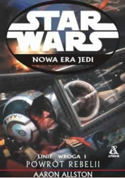 Star Wars Linie wroga I Powrót Rebelii