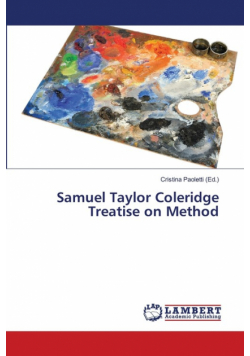 Samuel Taylor Coleridge Treatise on Method