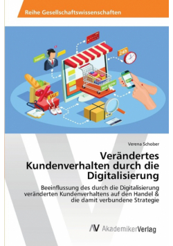 Verändertes Kundenverhalten durch die Digitalisierung