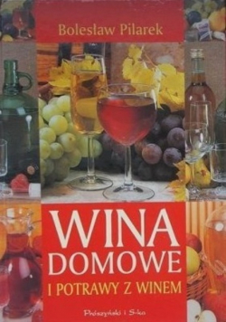 Wina domowe i potrawy z winem