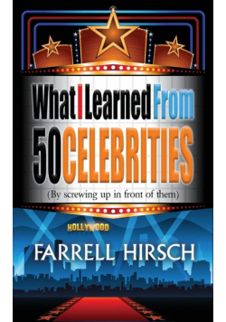 What I Learned From 50 Celebrities