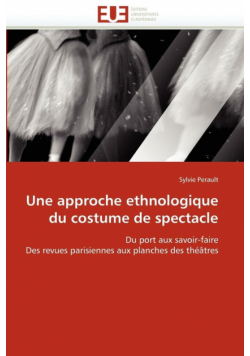 Une approche ethnologique du costume de spectacle