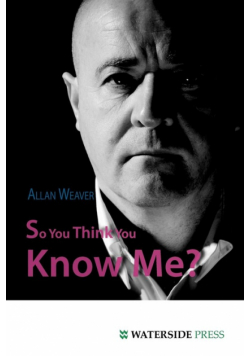 So You Think You Know Me?