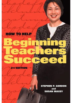How to Help Beginning Teachers Succeed