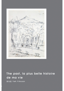 The past, la plus belle histoire de ma vie