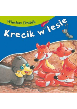Bajki dla malucha - Krecik w lesie