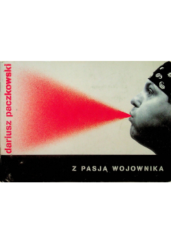 Z pasją wojownika