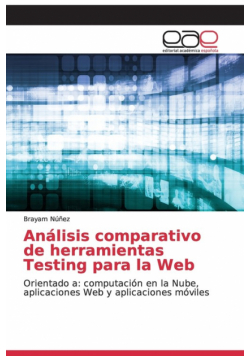 Análisis comparativo de herramientas Testing para la Web