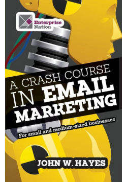 A Crash Course in Email Marketing for Small and Medium-sized Businesses