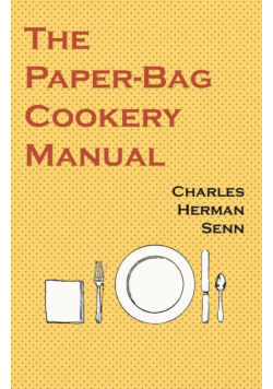 The Paper-Bag Cookery Manual