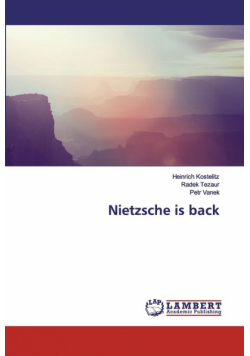 Nietzsche is back