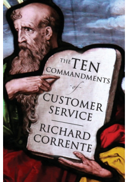 The Ten Commandments of Customer Service