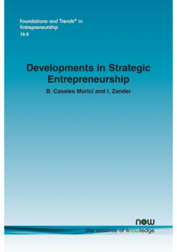 Developments in Strategic Entrepreneurship