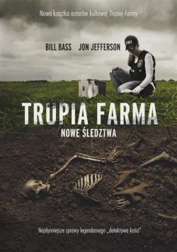 Trupia Farma. Nowe śledztwa
