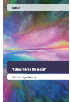 "Echauffieren Sie mich!"