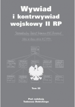Wywiad i kontrwywiad wojskowy II RP tom 3