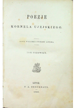 Poezje Kornela Ujejskiego tom I 1866 r.