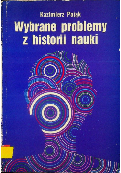 Wybrane problemy z historii nauki