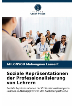 Soziale Repräsentationen der Professionalisierung von Lehrern