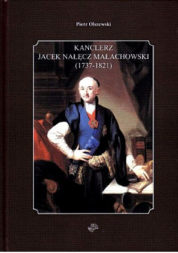 Kanclerz Jacek Nałęcz Małachowski