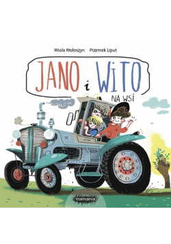 Jano i Wito. Na wsi