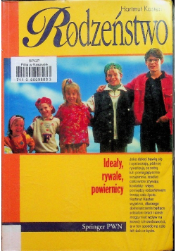 Rodzeństwo Ideały rywale powiernicy