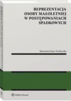 Reprezentacja osoby małoletniej w postępowaniach spadkowych
