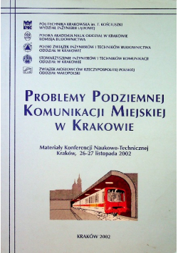 Problemy Podziemnej Komunikacji W Krakowie