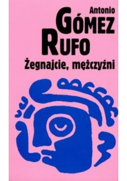 Żegnajcie mężczyźni