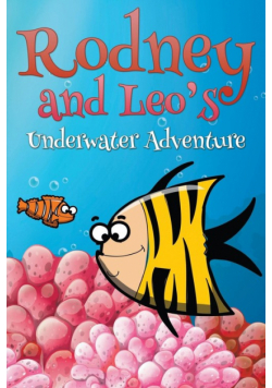 Rodney and Leo's Underwater Adventure
