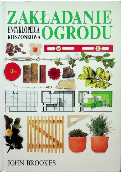 Encyklopedia kieszonkowa Zakładanie ogrodu