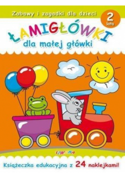Łamigłówki dla małej główki. 2 lata