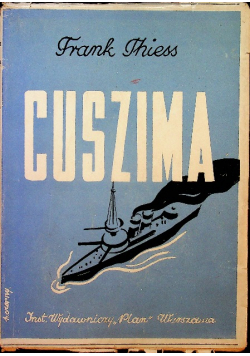 Cuszima epopeja wojny morskiej 1938 r.