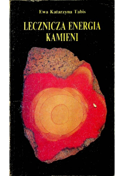 Lecznicza energia kamieni