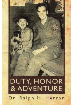Duty, Honor And Adventure