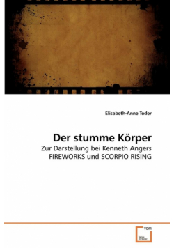 Der stumme Körper
