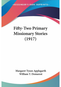 Fifty-Two Primary Missionary Stories (1917)