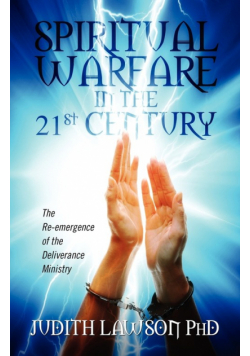 Spiritual Warfare in the 21st Century