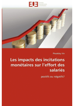 Les impacts des incitations monétaires sur l''effort des salariés