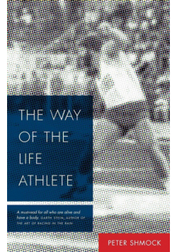 The Way of the Life Athlete