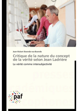Critique de la nature du concept de la vérité selon jean ladrière