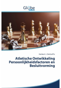 Atletische Ontwikkeling Persoonlijkheidsfactoren en Besluitvorming
