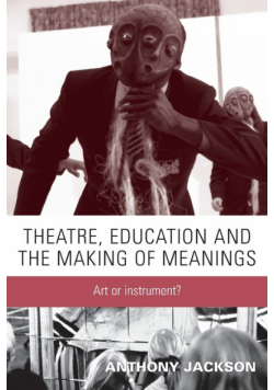 Theatre, education and the making of meanings