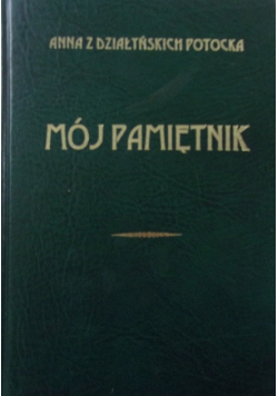 Mój pamiętnik reprint z 1927 r