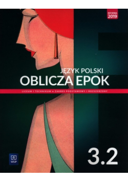 Język polski 3 2 Podręcznik Zakres podstawowy i rozszerzony