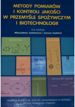 Metody Pomiarów I Kontroli Jakości w Przemyśle Spożywczym i Biotechnologii