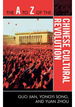 The A to Z of the Chinese Cultural Revolution