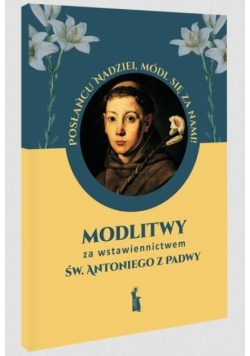 Modlitwy za wstawiennictwem św. Antoniego z Padwy