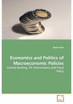 Economics and Politics of Macroeconomic Policies